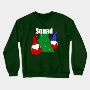 Gnome squad Crewneck Sweatshirt